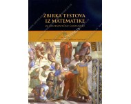 ZBIRKA TESTOVA IZ MATEMATIKE - za matematičku gimnaziju, Autor: ZAVOD ZA UDžBENIKE 